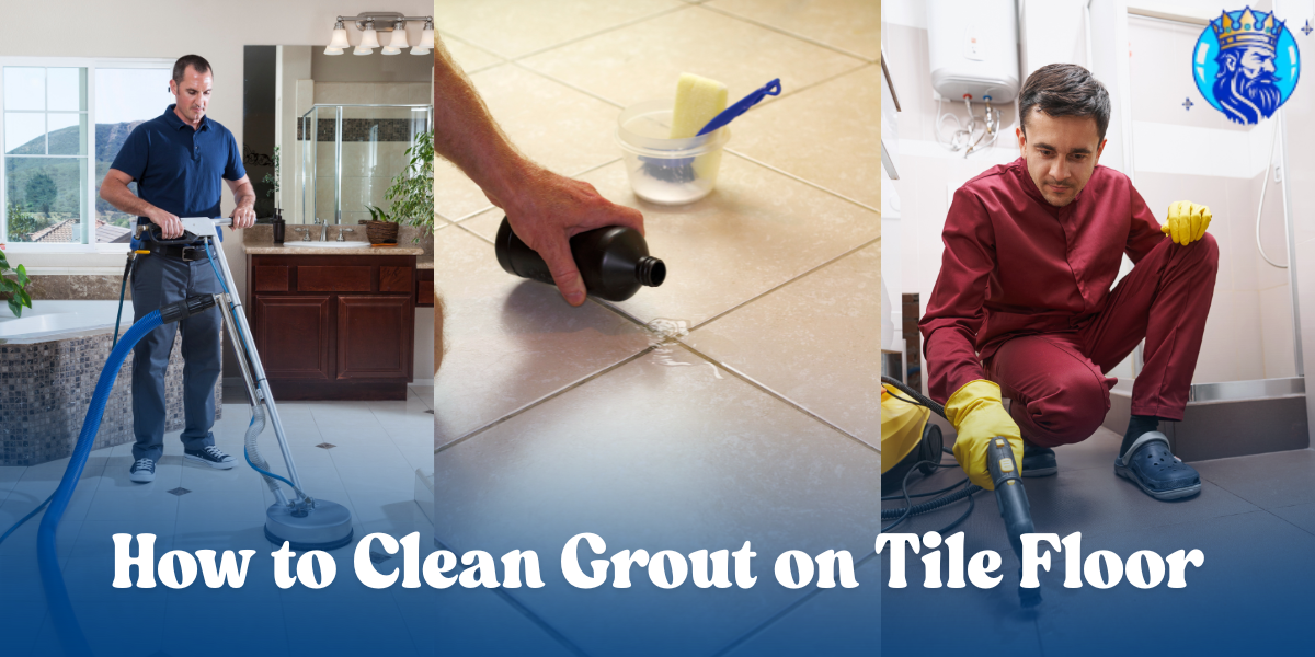 How to Clean Grout on Tile Floor: A Professional Guide for Commercial Spaces